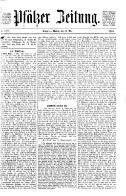 Pfälzer Zeitung Montag 10. Mai 1875