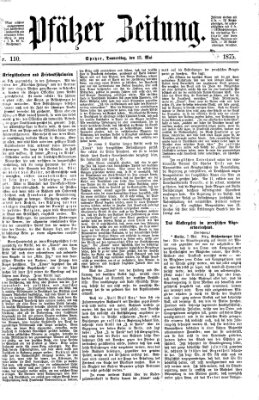 Pfälzer Zeitung Donnerstag 13. Mai 1875