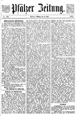 Pfälzer Zeitung Montag 28. Juni 1875