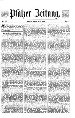 Pfälzer Zeitung Montag 9. August 1875