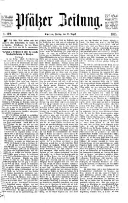 Pfälzer Zeitung Freitag 27. August 1875