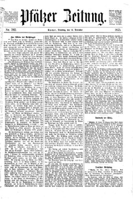 Pfälzer Zeitung Dienstag 14. Dezember 1875