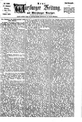 Neue Würzburger Zeitung Montag 3. Mai 1875