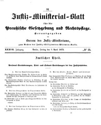 Justiz-Ministerialblatt für die preußische Gesetzgebung und Rechtspflege Freitag 9. April 1875