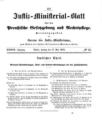 Justiz-Ministerialblatt für die preußische Gesetzgebung und Rechtspflege Freitag 21. Mai 1875