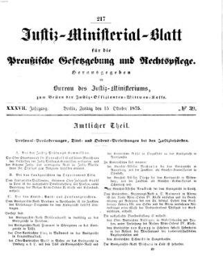 Justiz-Ministerialblatt für die preußische Gesetzgebung und Rechtspflege Freitag 15. Oktober 1875