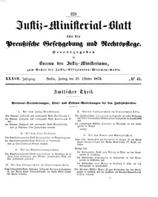 Justiz-Ministerialblatt für die preußische Gesetzgebung und Rechtspflege Freitag 29. Oktober 1875