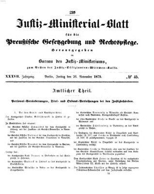 Justiz-Ministerialblatt für die preußische Gesetzgebung und Rechtspflege Freitag 26. November 1875