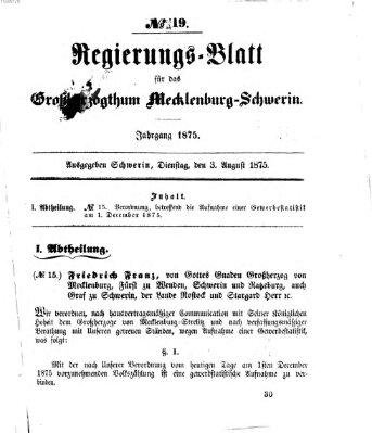 Regierungsblatt für Mecklenburg-Schwerin (Großherzoglich-Mecklenburg-Schwerinsches officielles Wochenblatt) Dienstag 3. August 1875