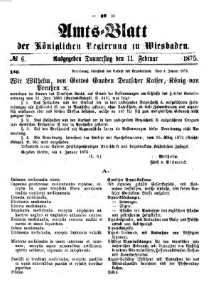 Amtsblatt der Regierung in Wiesbaden (Herzoglich-nassauisches allgemeines Intelligenzblatt) Donnerstag 11. Februar 1875