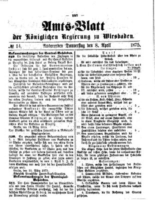 Amtsblatt der Regierung in Wiesbaden (Herzoglich-nassauisches allgemeines Intelligenzblatt) Donnerstag 8. April 1875