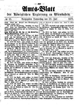 Amtsblatt der Regierung in Wiesbaden (Herzoglich-nassauisches allgemeines Intelligenzblatt) Donnerstag 22. Juli 1875