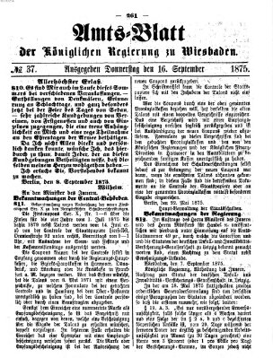 Amtsblatt der Regierung in Wiesbaden (Herzoglich-nassauisches allgemeines Intelligenzblatt) Donnerstag 16. September 1875