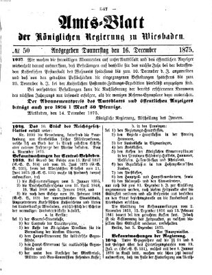 Amtsblatt der Regierung in Wiesbaden (Herzoglich-nassauisches allgemeines Intelligenzblatt) Donnerstag 16. Dezember 1875