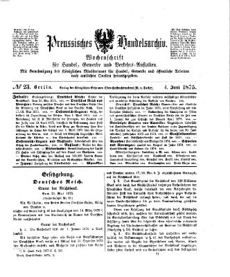 Preußisches Handels-Archiv Freitag 4. Juni 1875