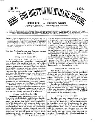 Berg- und hüttenmännische Zeitung Freitag 7. Mai 1875