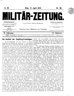 Militär-Zeitung Samstag 17. April 1875