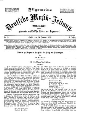 Allgemeine deutsche Musikzeitung Freitag 29. Januar 1875