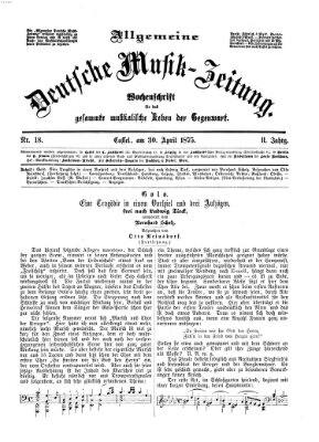 Allgemeine deutsche Musikzeitung Freitag 30. April 1875