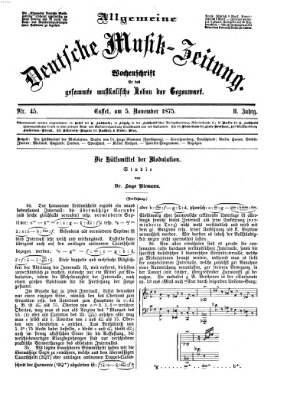 Allgemeine deutsche Musikzeitung Freitag 5. November 1875