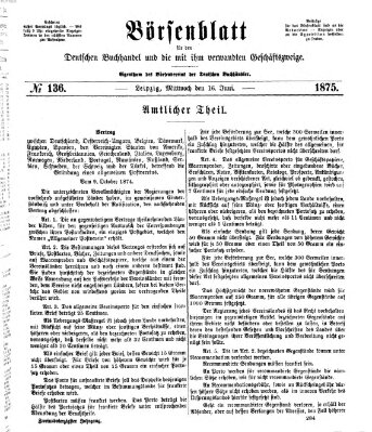 Börsenblatt für den deutschen Buchhandel Mittwoch 16. Juni 1875