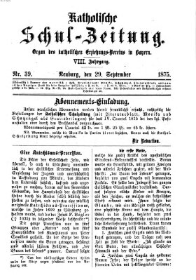 Katholische Schulzeitung (Bayerische Schulzeitung) Mittwoch 29. September 1875