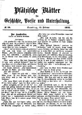 Pfälzische Blätter für Geschichte, Poesie und Unterhaltung (Zweibrücker Wochenblatt) Samstag 13. Februar 1875