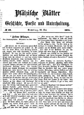 Pfälzische Blätter für Geschichte, Poesie und Unterhaltung (Zweibrücker Wochenblatt) Samstag 22. Mai 1875