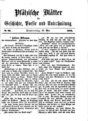 Pfälzische Blätter für Geschichte, Poesie und Unterhaltung (Zweibrücker Wochenblatt) Donnerstag 27. Mai 1875