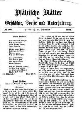 Pfälzische Blätter für Geschichte, Poesie und Unterhaltung (Zweibrücker Wochenblatt) Dienstag 14. September 1875