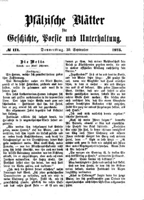 Pfälzische Blätter für Geschichte, Poesie und Unterhaltung (Zweibrücker Wochenblatt) Donnerstag 30. September 1875