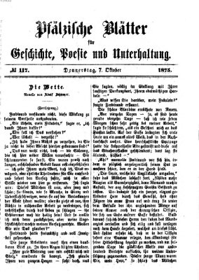 Pfälzische Blätter für Geschichte, Poesie und Unterhaltung (Zweibrücker Wochenblatt) Donnerstag 7. Oktober 1875