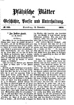 Pfälzische Blätter für Geschichte, Poesie und Unterhaltung (Zweibrücker Wochenblatt) Samstag 13. November 1875