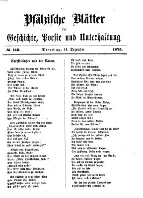 Pfälzische Blätter für Geschichte, Poesie und Unterhaltung (Zweibrücker Wochenblatt) Dienstag 14. Dezember 1875