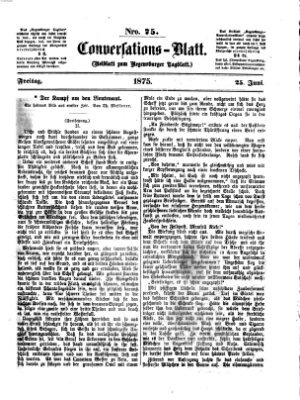 Regensburger Conversations-Blatt (Regensburger Tagblatt) Freitag 25. Juni 1875