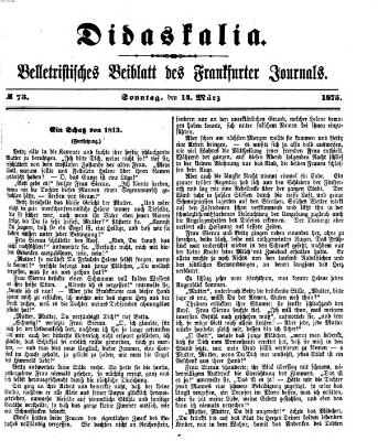 Didaskalia Sonntag 14. März 1875