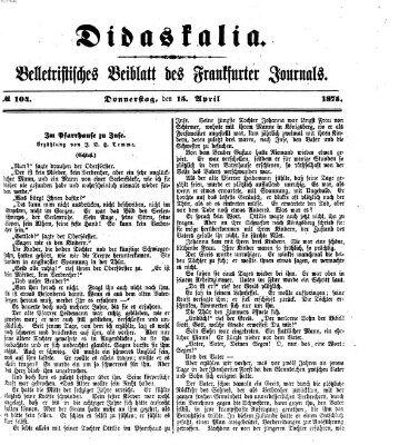 Didaskalia Donnerstag 15. April 1875