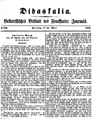 Didaskalia Freitag 21. Mai 1875