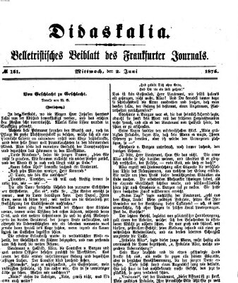 Didaskalia Mittwoch 2. Juni 1875