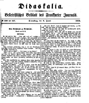 Didaskalia Dienstag 8. Juni 1875