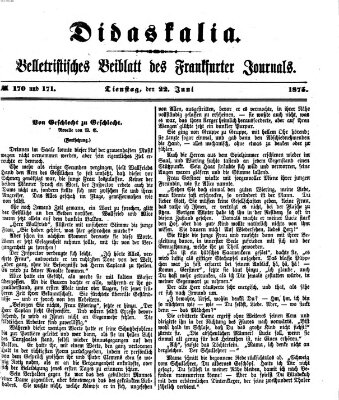 Didaskalia Dienstag 22. Juni 1875