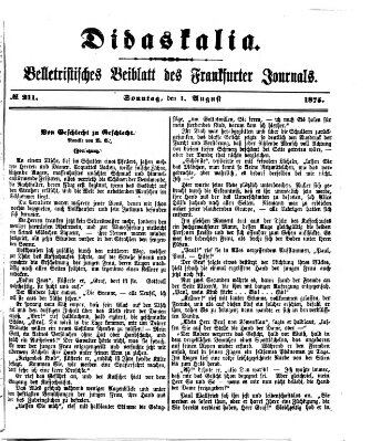 Didaskalia Sonntag 1. August 1875