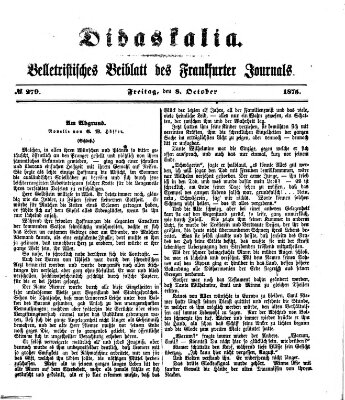 Didaskalia Freitag 8. Oktober 1875