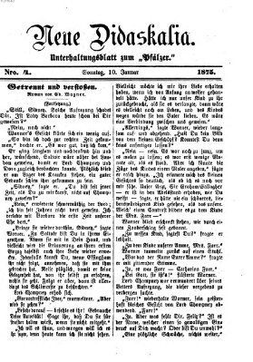 Neue Didaskalia (Pfälzer) Sonntag 10. Januar 1875