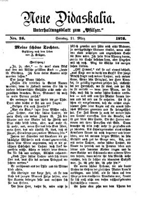 Neue Didaskalia (Pfälzer) Sonntag 21. März 1875