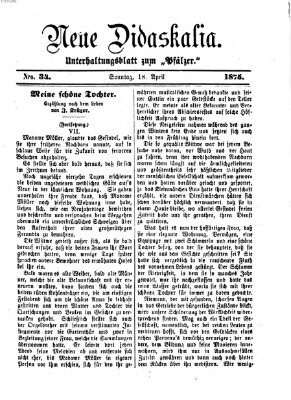 Neue Didaskalia (Pfälzer) Sonntag 18. April 1875