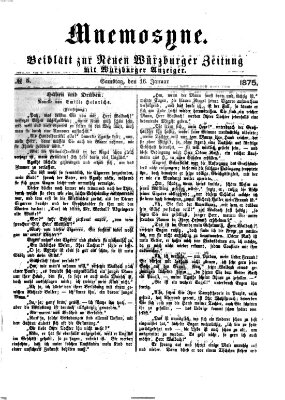 Mnemosyne (Neue Würzburger Zeitung) Samstag 16. Januar 1875