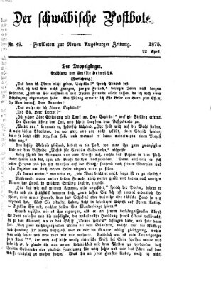 Der schwäbische Postbote (Neue Augsburger Zeitung) Donnerstag 22. April 1875