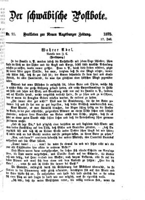 Der schwäbische Postbote (Neue Augsburger Zeitung) Samstag 17. Juli 1875