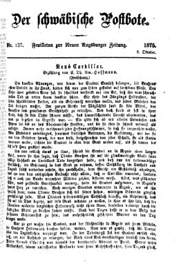 Der schwäbische Postbote (Neue Augsburger Zeitung) Freitag 8. Oktober 1875